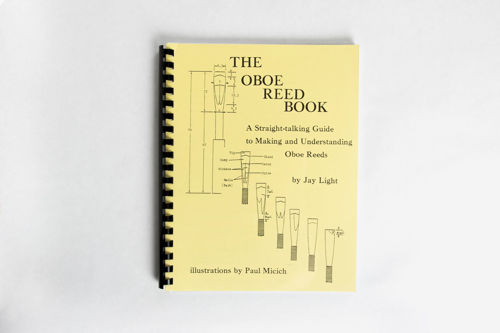 Book - "Oboe Reed Book," By Jay Light